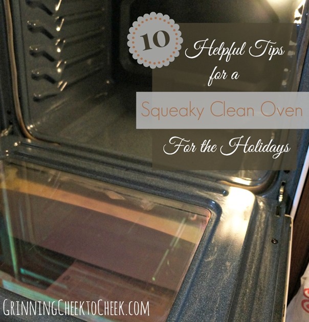 10 Helpful Tips for a Squeaky Clean Oven