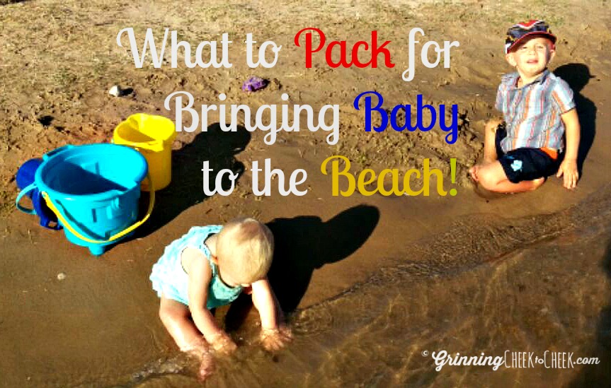 What to Bring with Baby to the Beach!