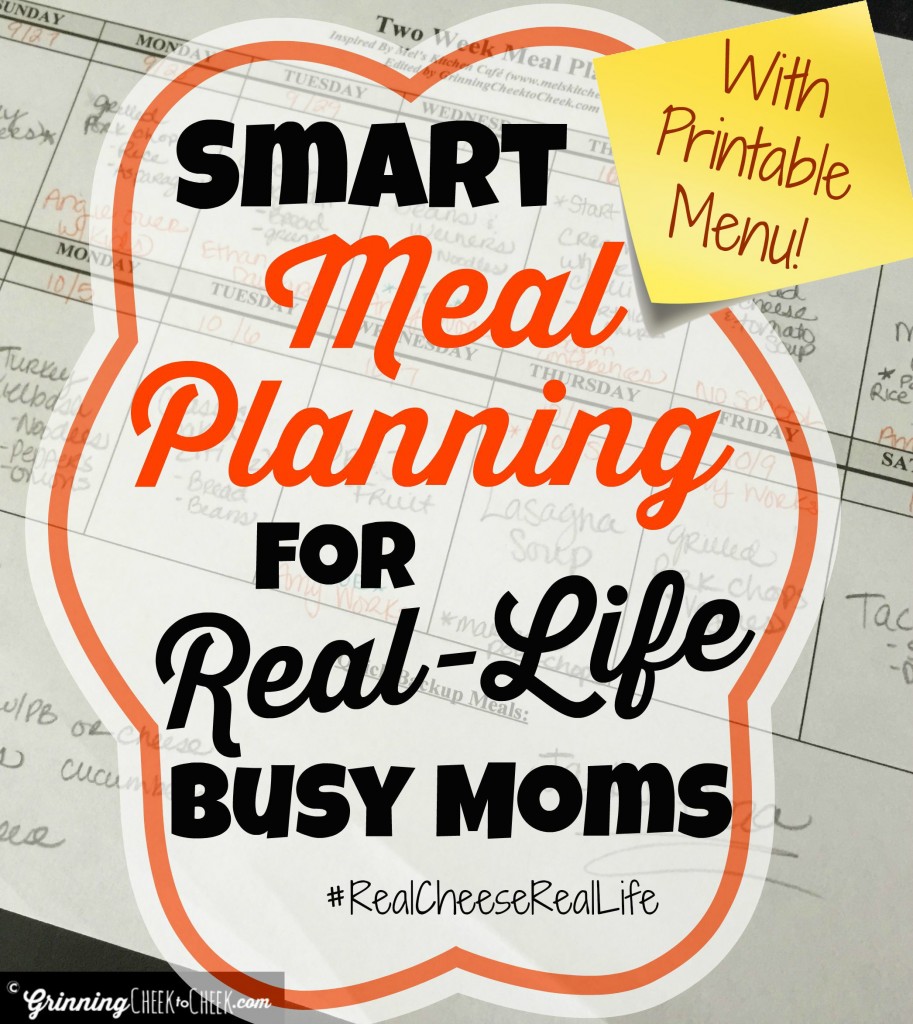 Smart Meal Planning for Real Life Busy Moms including printable and great food ideas! #RealCheeseRealLife #ad