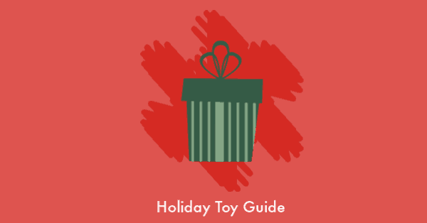 Holiday Toy Gift Guide
